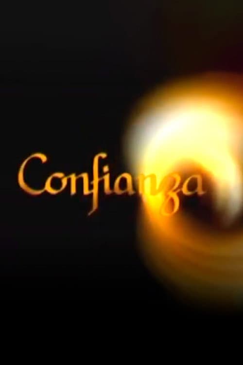 Confianza (2002) poster