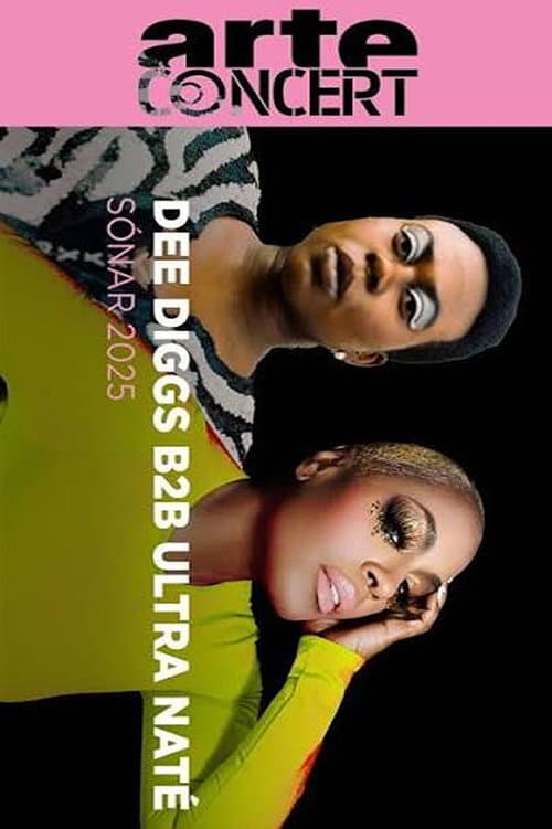 Dee Diggs b2b Ultra Naté Sónar 2025 (2025) poster