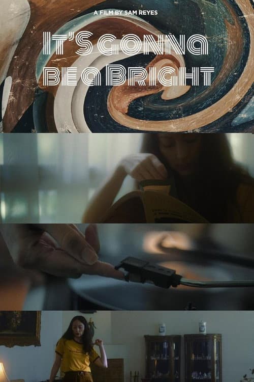 It's Gonna Be a Bright (2019) poster