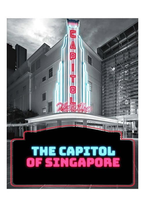 Le Capitol de Singapour (2022) poster