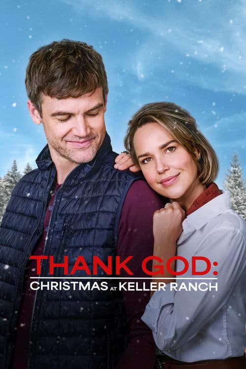 Thank God: Christmas at Keller Ranch (2025) poster