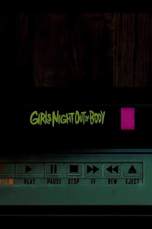 Girls' Night Out of Body (2019) poster