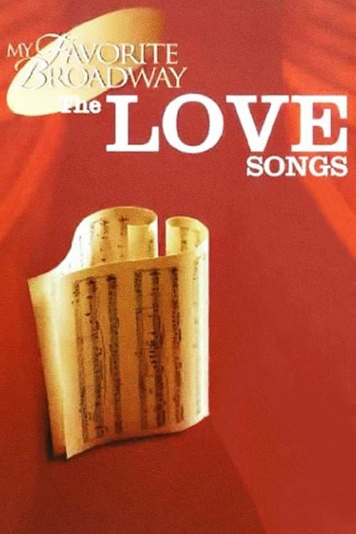 My Favorite Broadway: The Love Songs (2001) poster