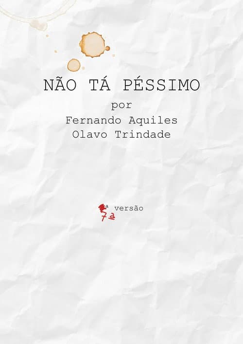 Não Tá Péssimo (2023) poster