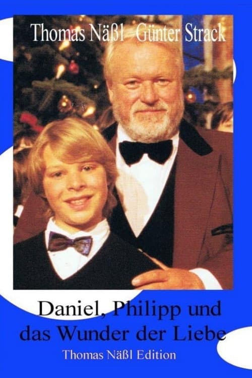 Daniel, Philipp und das Wunder der Liebe (1995) poster