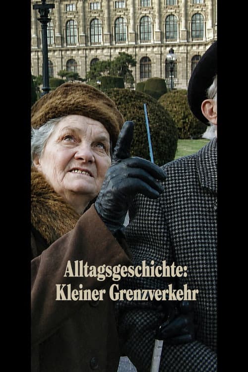 Alltagsgeschichte: Kleiner Grenzverkehr (1992) poster