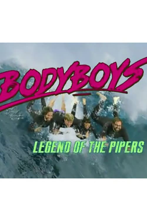 Body Boys: Legend of the Pipers (2011) poster
