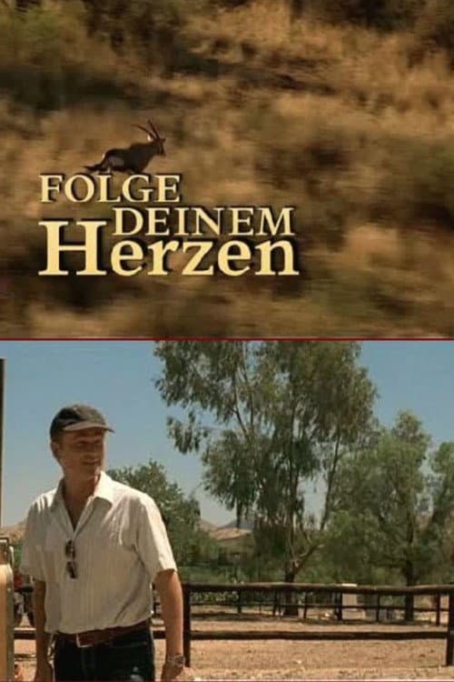 Folge Deinem Herzen (2006) poster