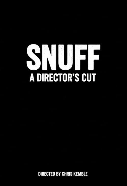 Snuff: A Director's Cut (2008) poster