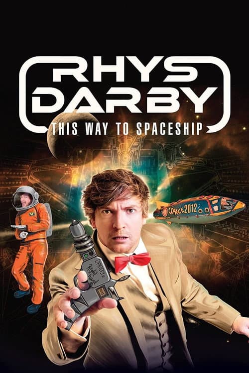 Rhys Darby: This Way to Spaceship (2012) poster