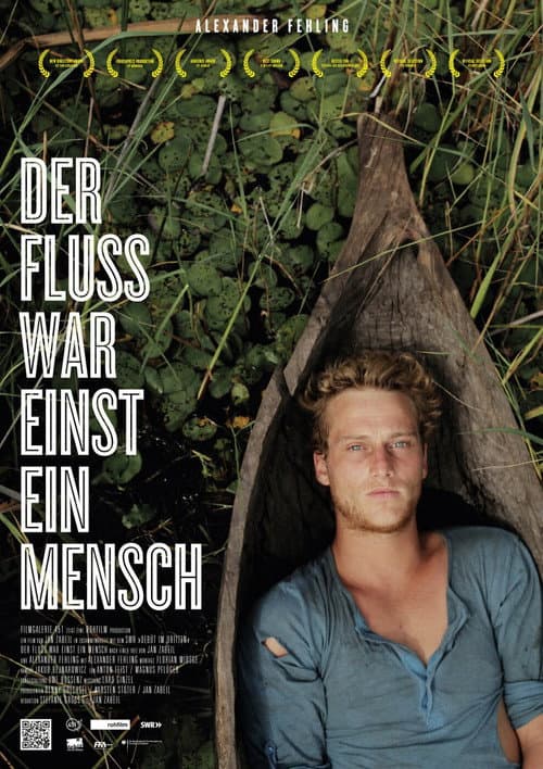 Der Fluss war einst ein Mensch (2012) poster