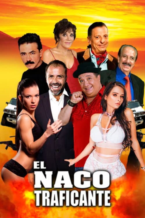 El Naco Traficante (2023) poster