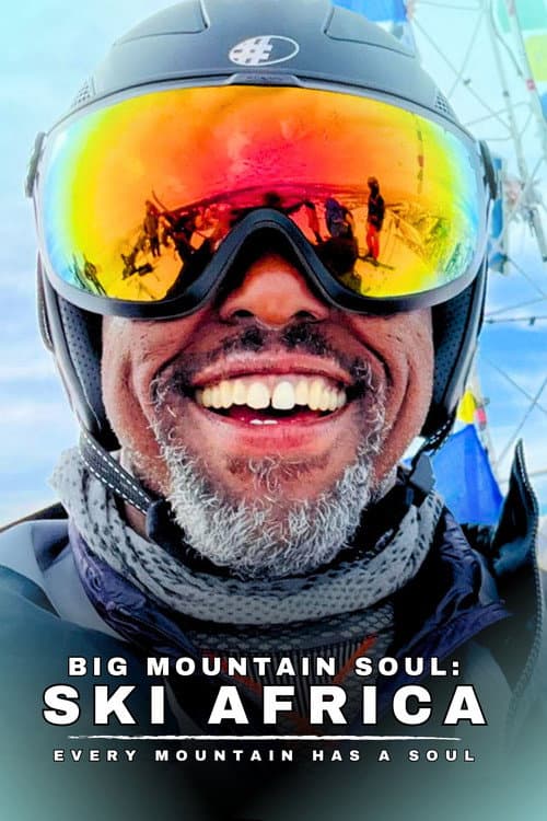 Big Mountain Soul: Ski Africa (2025) poster