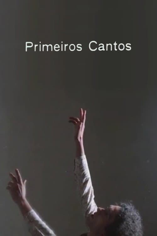 Primeiros Cantos (1977) poster