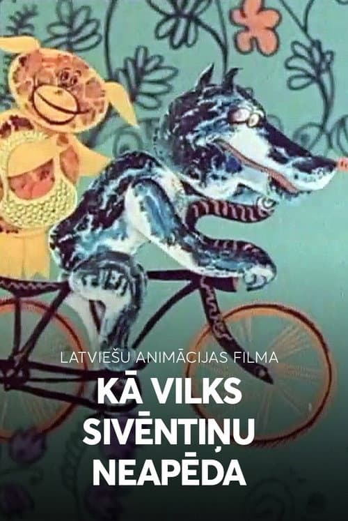 Kā vilks neapēda sivēntiņu (1972) poster