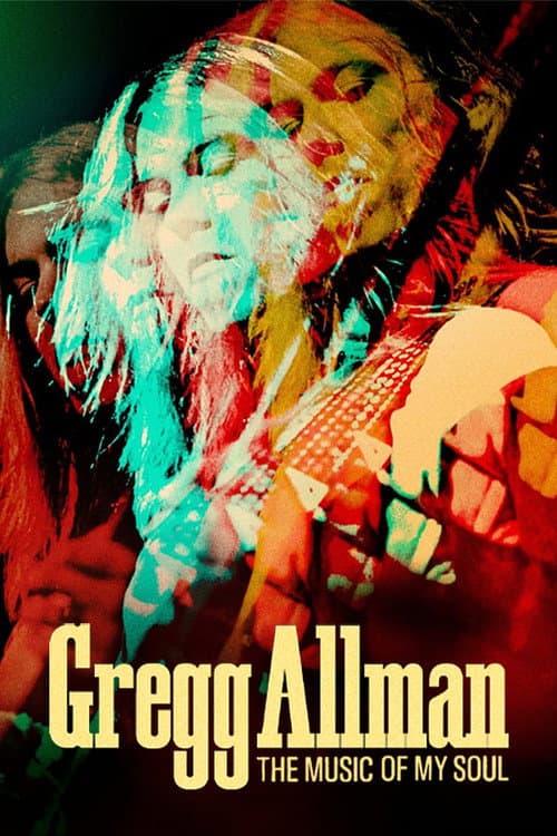 Gregg Allman: The Music of My Soul (2026) poster