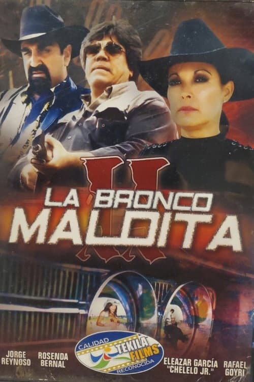 La bronco maldita II (1997) poster