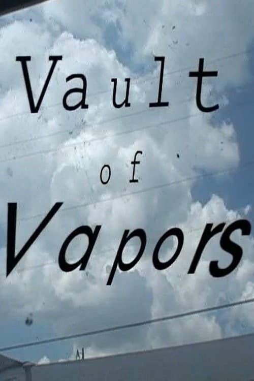 Vault of Vapors (2009) poster