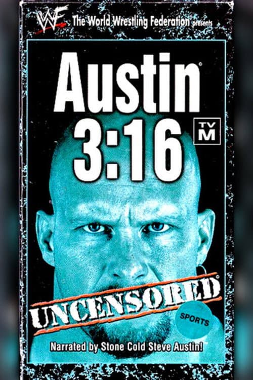 Austin 3:16 Uncensored (1998) poster