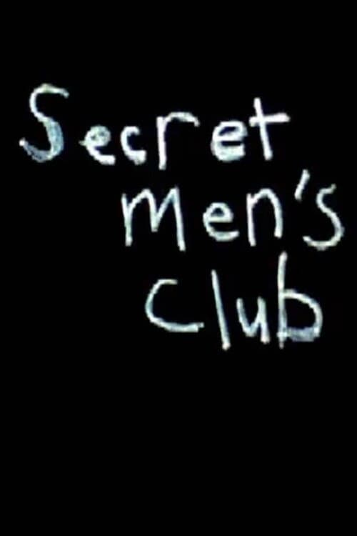 Secret Men's Club: Moment # 133 (2009) poster
