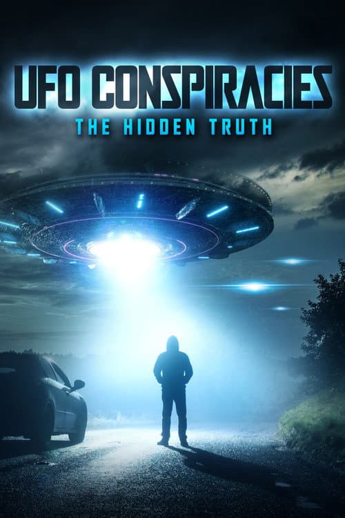 UFO Conspiracies: The Hidden Truth (2020) poster