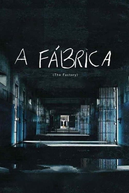 A Fábrica (2011) poster