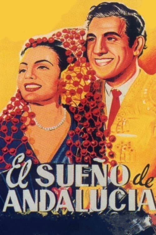El sueño de Andalucía (1951) poster