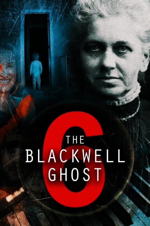 The Blackwell Ghost 6 (2022) poster