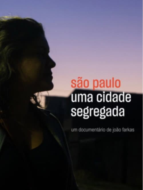 São Paulo: Uma Cidade Segregada (2020) poster