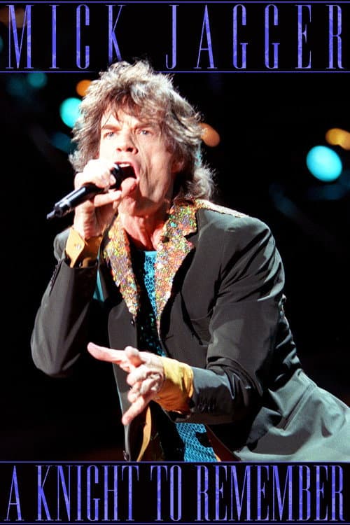 Mick Jagger: A Knight to Remember (2019) poster