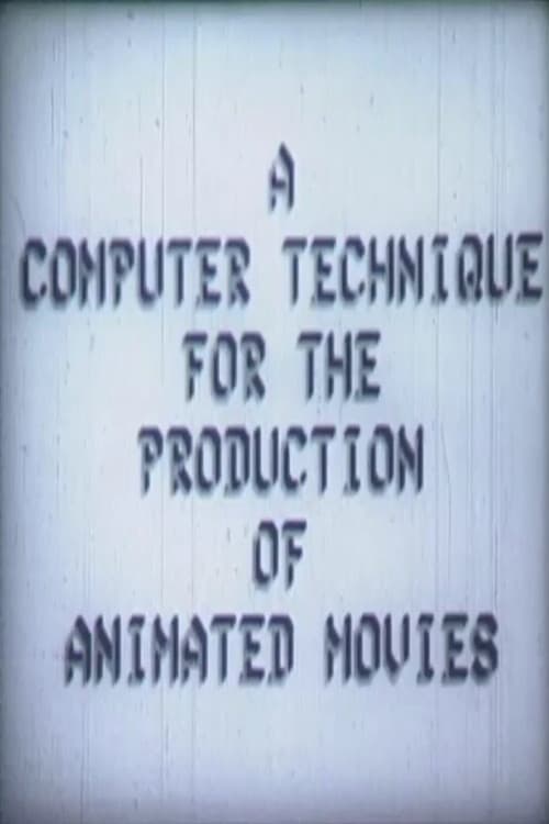 A Computer Technique for the Production of Animated Movies (1964) poster