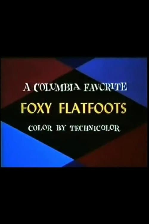 Foxy Flatfoots (1946) poster
