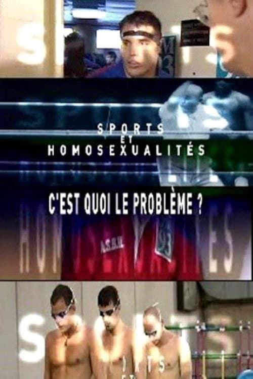 Sports et homosexualités: c'est quoi le problème? (2010) poster