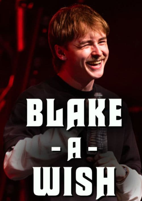 Blake Pavey: Blake-A-Wish (2025) poster