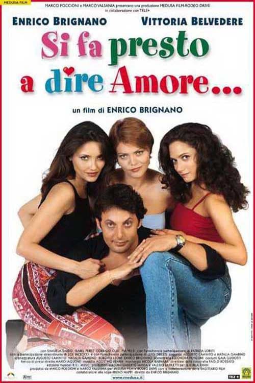 Si fa presto a dire amore (2000) poster