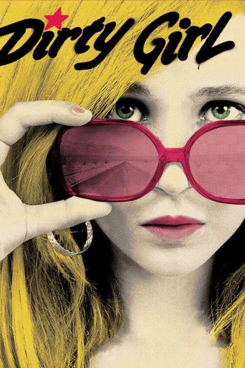 Dirty Girl (2010) poster