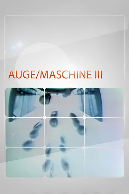 Auge / Maschine III (2003) poster