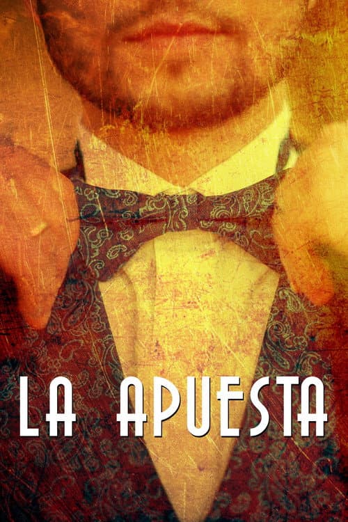 La apuesta (2005) poster