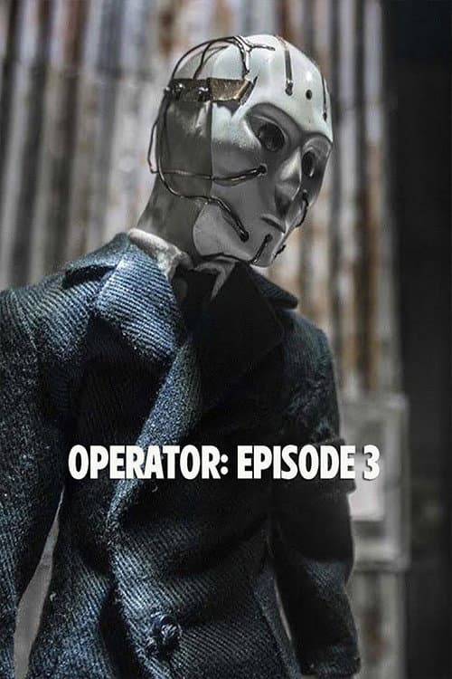 Operator: Episode 3 (2021) poster