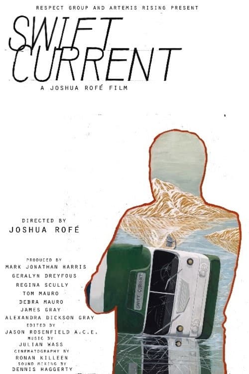 Swift Current (2016) poster
