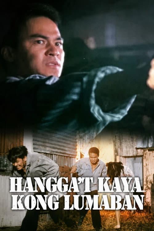 Hangga’t Kaya Kong Lumaban (1998) poster