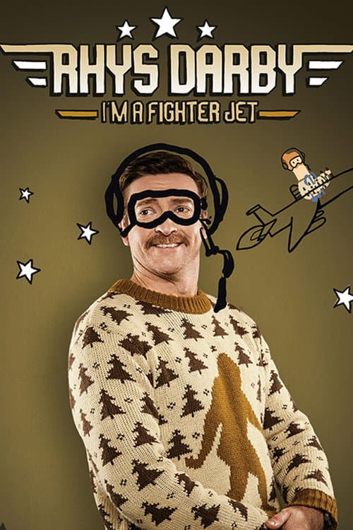 Rhys Darby: I'm A Fighter Jet (2017) poster