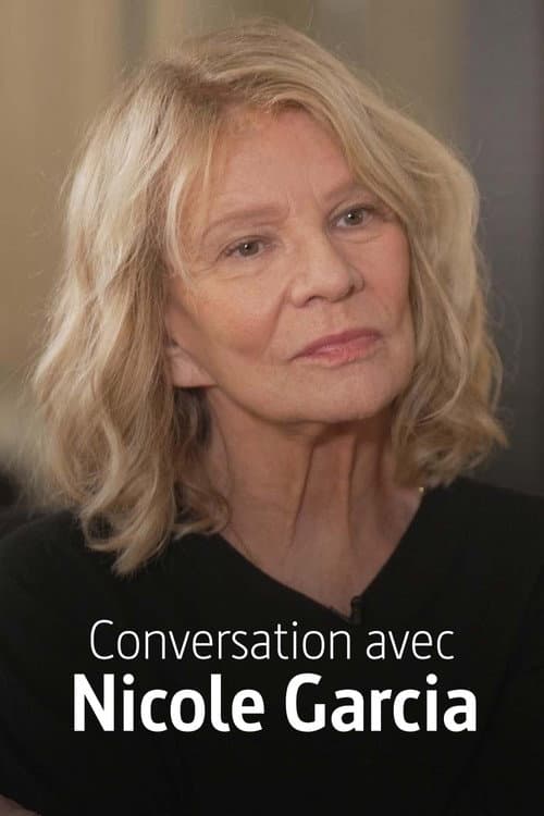 Conversation avec Nicole Garcia (2024) poster