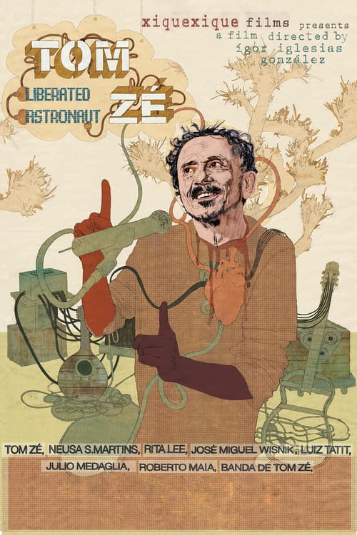 Tom Zé: Astronauta Libertado (2009) poster
