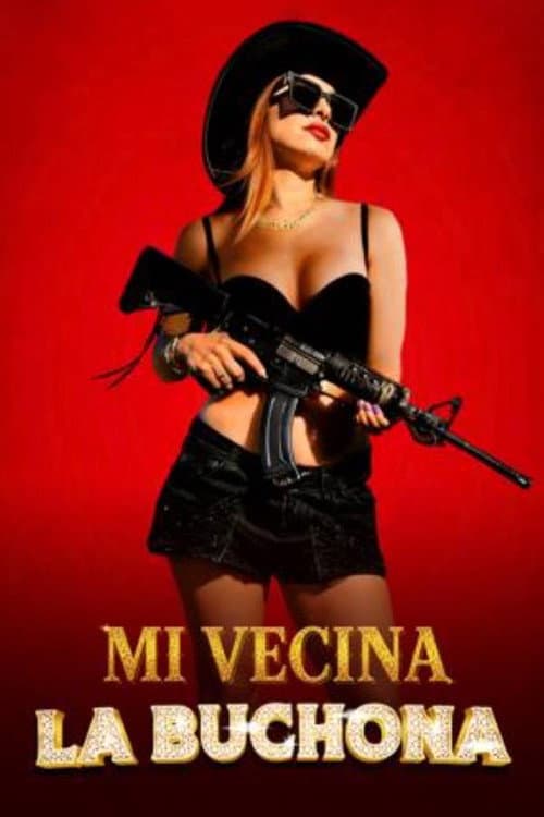 Mi vecina la buchona (2026) poster