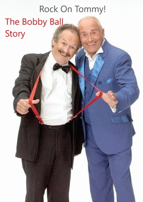 Rock On, Tommy: The Bobby Ball Story (2020) poster