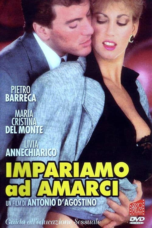 Impariamo ad amarci: guida all'educazione sessuale (1985) poster