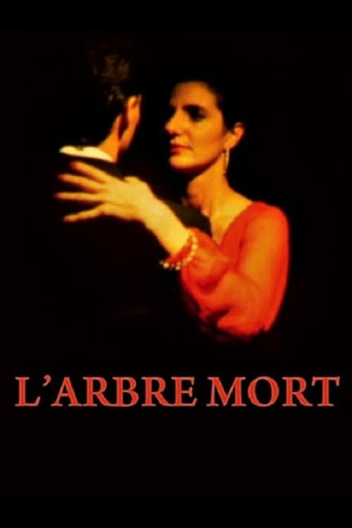 L'Arbre mort (1987) poster
