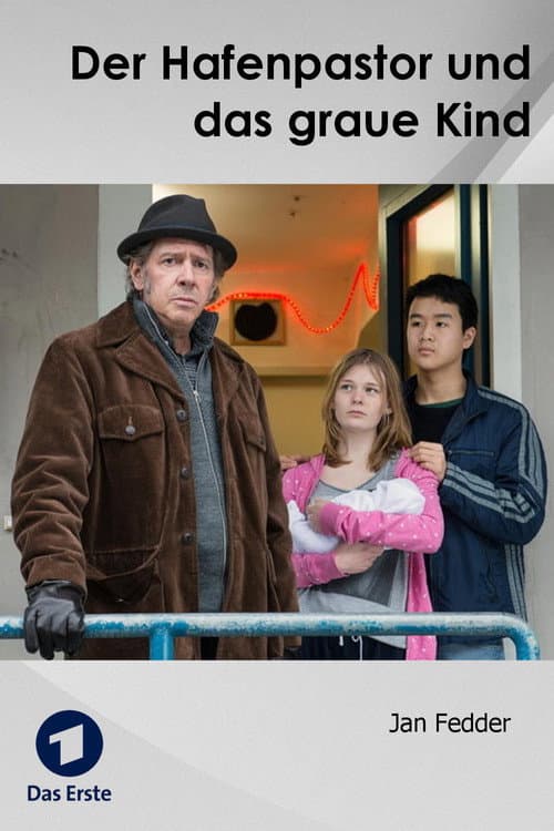 Der Hafenpastor und das graue Kind (2015) poster