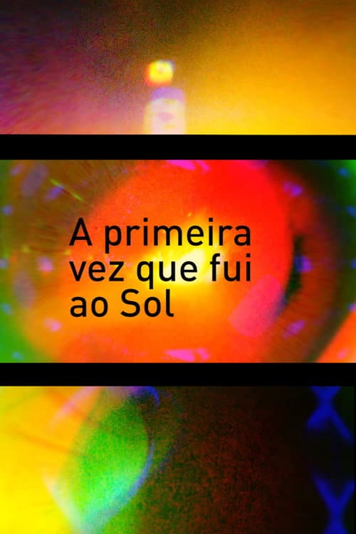 A primeira vez que fui ao Sol (2017) poster